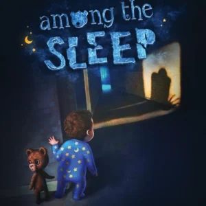 Among the Sleep